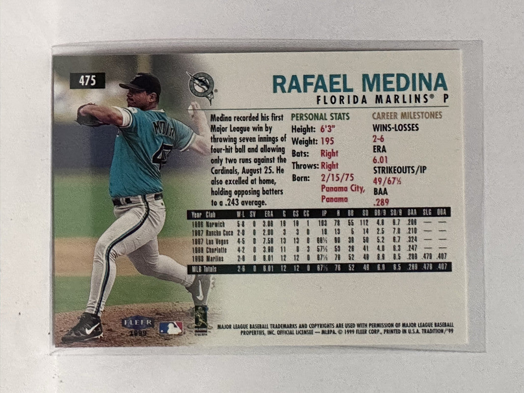 475 Rafael Medina Florida Marlins 1999 Fleer Tradition Baseball