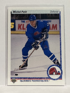 #181 Michel Petit Quebec Nordiques 90-91 Upper Deck Hockey Card