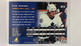 #159 Tie Domi Toronto Maple Leafs 95-96 Pinnacle Hockey Card