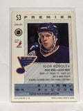 #53 Igor Korolev St Louis Blues 92-93 O-Pee-Chee Premier Hockey Card