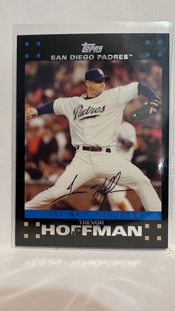 #UH241 Trevor Hoffman All Star San Diego Padres 2007 Topps Baseball Card