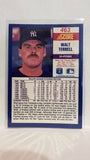 #463 Walt Terrell New York Yankees 1990 Score Baseball Card