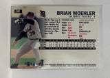 #501 Brian Moehler Detroit Tigers 1999 Fleer Tradtion Baseball Card