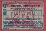 #153 Bryan Harvey Los Angeles Angels  1991 Topps Baseball Card DAP