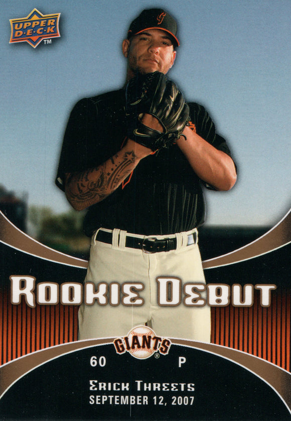 #25 Erick Threets Rookie Debut San Francisco Giants 2008 Upper Deck Series 1 Baseball Card