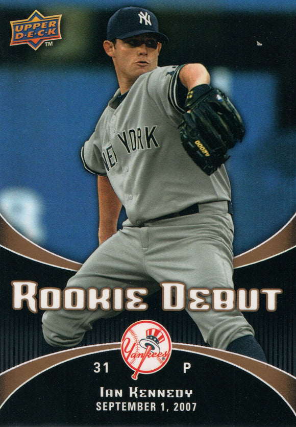 #17 Ian Kennedy Rookie Debut New York Yankees 2008 Upper Deck Series 1 Baseball Card FAJ