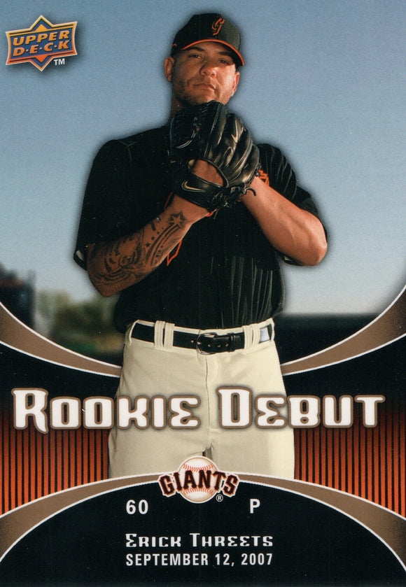 #25 Erick Threets Rookie Debut San Francisco Giants 2008 Upper Deck Series 1 Baseball Card FAL