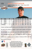 #115 Jack Taschner San Francisco Giants 2008 Upper Deck Series 1 Baseball Card FAN