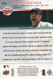 #393 Johan Santana Minnesota Twins 2008 Upper Deck Series 1 Baseball Card FAN