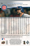 #76 Jason Kendall Chicago Cubs 2008 Upper Deck Series 1 Baseball Card FAR