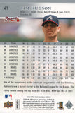 #41 Tim Hudson Atlanta Braves 2008 Upper Deck Series 1 Baseball Card FAR