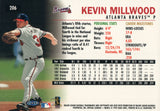 #206 Kevin Millwood Atlanta Braves 1999 Fleer Tradition Baseball Card OB