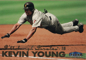 #288 Kevin Young  Pittsburgh Pirates 1999 Fleer Tradition Baseball Card OB