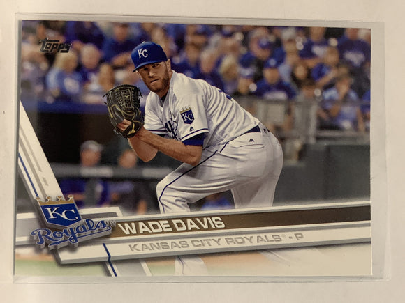 #225 Wade Davis Kansas City Royals 2017 Topps Series One Baseball Card