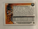 #531 Matt Cain San Francisco Giants 2010 Topps Baseball Card