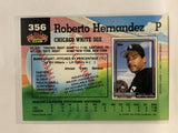 #356 Roberto Hernandez Chicago White Sox 1992 Topps Stadium Club Baseball Card