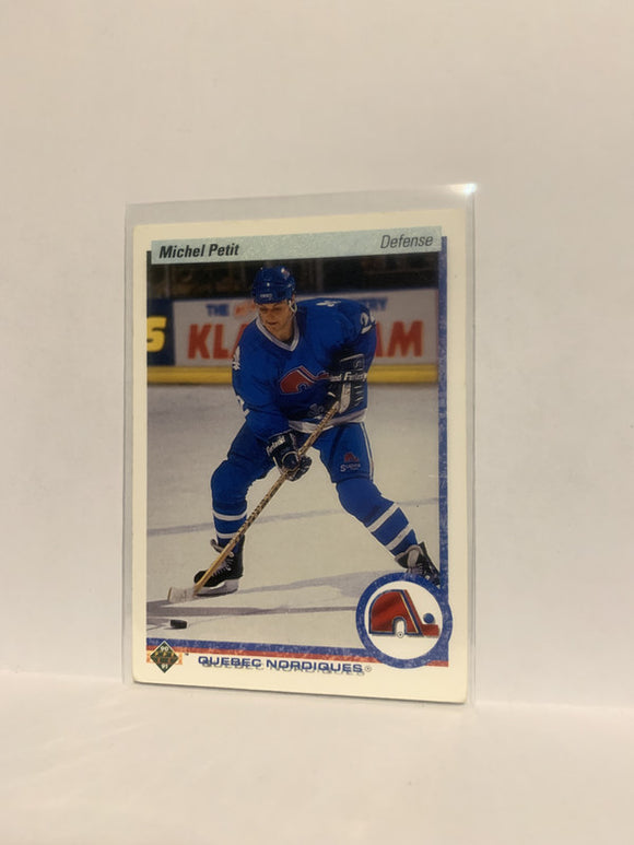 #181 Michel Petit Quebec Nordiques 1990-91 Upper Deck Hockey Card