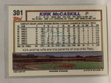 #301 Kirk McCaskill Los Angeles Angels 1992 Topps Baseball Card