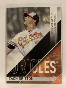 #RLY-1  Zach Britton Releiver of the Year Baltimore Orioles 2017 Topps Series One Baseball Card