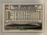 #328 Joel Johnston Kansas City Royals 1992 Topps Baseball Card