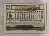 #239 Brian Holman Seattle Mariners 1992 Topps Baseball Card