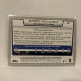 #74 Derek Holland Texas Rangers   2012 Topps Baseball Card A2J