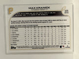 #325 Max Kranick Rookie Pittsburgh Pirates 2022 Topps Series One Baseball Card