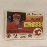 #65 Al MacInnis Calgary Flames   1991-92 O-Pee-Chee Hockey Card A2S