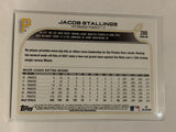 #286 Jacob Stallings Pittsburgh Pirates 2022 Topps Series 1 Baseball Card MLB