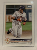 #199 Michael Brantley Houston Astros 2022 Topps Series 1 Baseball Card MLB