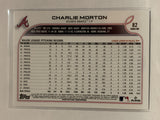 #82 Charlie Morton Atlanta Braves 2022 Topps Series One Baseball Card MLB