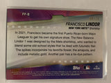 #FF-8 Francisco Lindor 40/75 New York Mets 2022 Topps Series One Baseball Card MLB