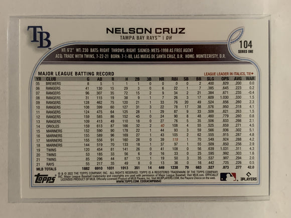 #104 Nelson Cruz Tampa Bay Rays 2022 Topps Series One Baseball Card MLB