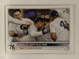 #119 Walk-off Water New York Yankees 2022 Topps Series One Baseball Card MLB