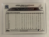 #142 Aroldis Chapman New York Yankees 2022 Topps Series One Baseball Card MLB