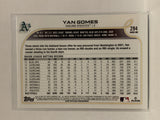 #294 Yan Gomes Oakland Athletics 2022 Topps Series One Baseball Card MLB