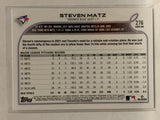 #276 Steven Matz Toronto Blue Jays 2022 Topps Series One Baseball Card MLB