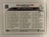 #119 Walk-Off Water New York Yankees 2022 Topps Series One Baseball Card MLB