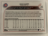 #143 Ian Happ Chicago Cubs 2022 Topps Series One Baseball Card MLB