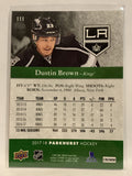 #111 Dustin Brown Los Angeles Kings 2017-18 Parkhurst Hockey Card