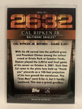 #2632-10 Cal Ripken Jr Baltimore Orioles 2015 Topps Series two Baseball Card