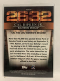 #2632-8 Cal Ripken Jr Baltimore Orioles 2015 Topps Series two Baseball Card