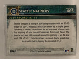 #465 Team Card Seattle Mariners 2015 Topps Series two Baseball Card