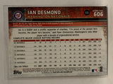 #606 Ian Desmond Washington Nationals 2015 Topps Series two Baseball Card