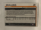 #318 Cedric Mullins Rookie Baltimore Orioles 2019 Topps Series One Baseball Card