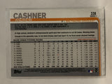 #338 Andrew Cashner Baltimore Orioles 2019 Topps Series One Baseball Card