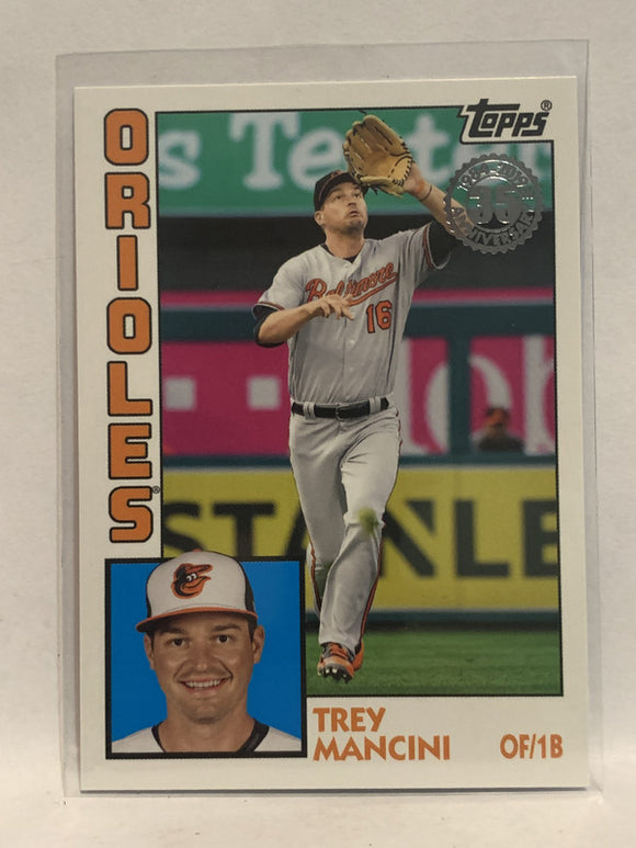 #T84-47 Trey Mancini Baltimore Orioles 2019 Topps Series One Baseball Card