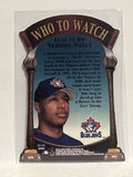 #14 of 15 Vernon Wells Who to Watch Toronto Blue Jays 2000 Fleer Baseball Card