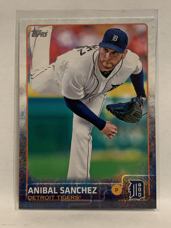 #119 Anibal Sanchez Detroit Tigers 2015 Topps Series One Baseball Card