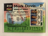 #212 Mark Davis Kansas City Royals 1992 Topps Stadium Club Baseball Card